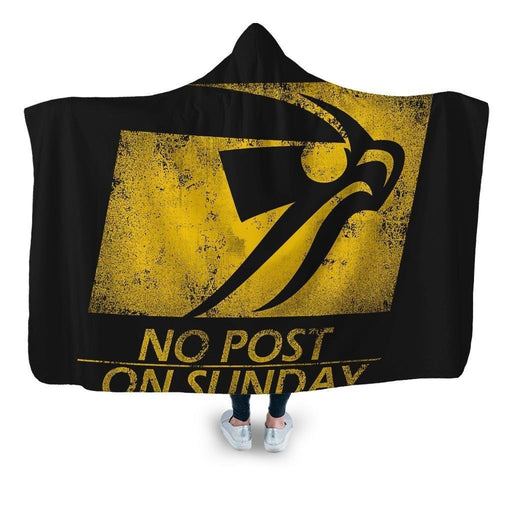 No Post On Sunday Print Hooded Blanket - Adult / Premium Sherpa