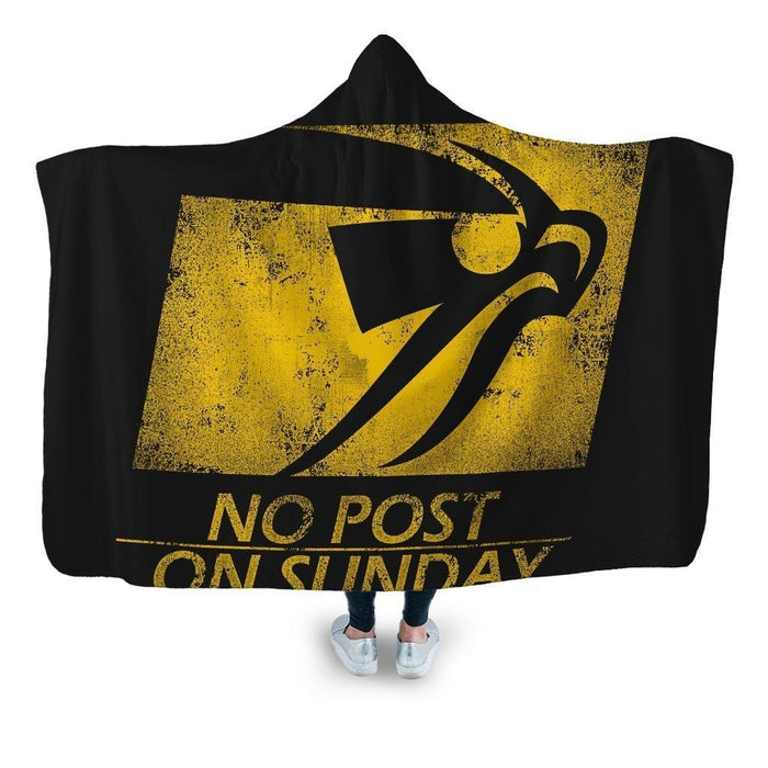 No Post On Sunday Print Hooded Blanket - Adult / Premium Sherpa
