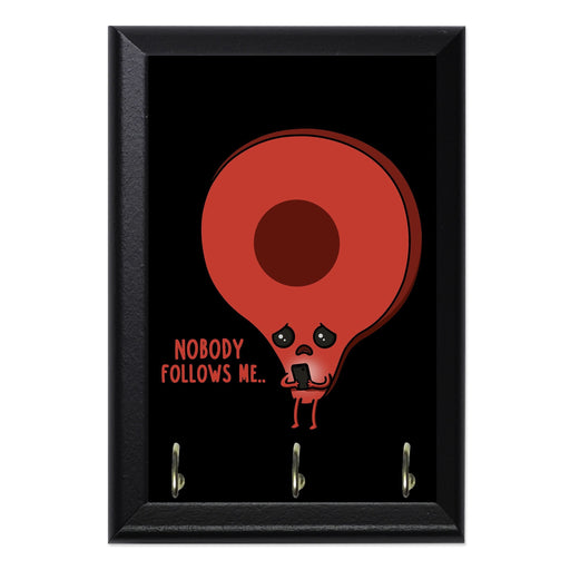 Nobodyfollowsme Key Hanging Plaque - 8 x 6 / Yes