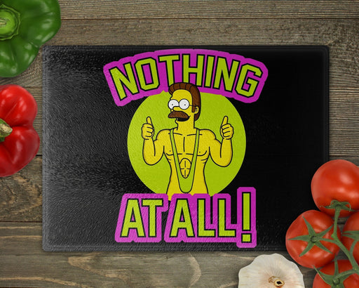 Nothing At All Cutting Board