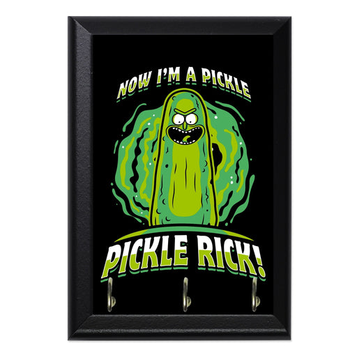 Now Im a Pickle Key Hanging Wall Plaque - 8 x 6 / Yes