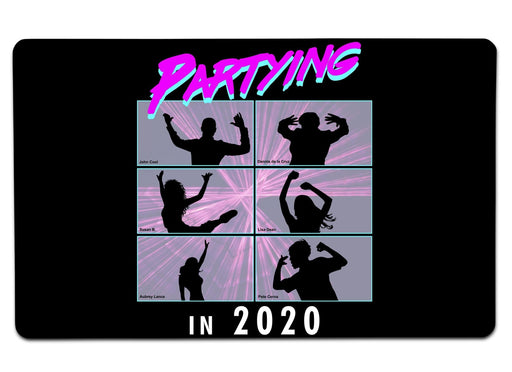 Partying In 2020 Large Mouse Pad