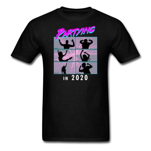 Partying in 2020 Unisex Classic T-Shirt - black / S