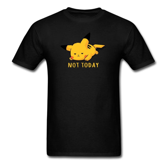Pikachu Not Today Unisex Classic T-Shirt - black / S