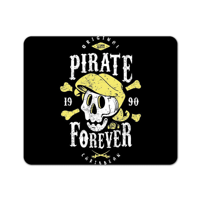 Pirate Forever Mouse Pad