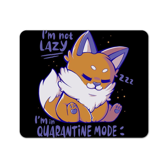 Quarantine Mode Mouse Pad
