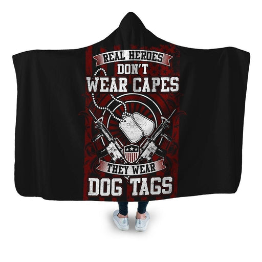 Real Heroes Dont Wear Capes Hooded Blanket - Adult / Premium Sherpa