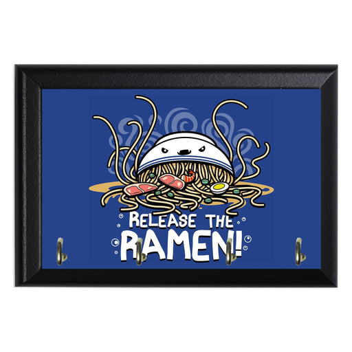 Release The Ramen Key Hanging Plaque - 8 x 6 / Yes