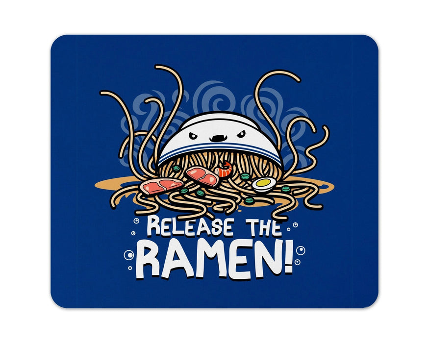 Release The Ramen Mouse Pad