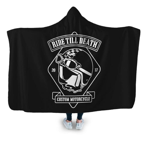 Ride Till Death Hooded Blanket - Adult / Premium Sherpa