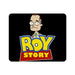 Roy Story Mouse Pad