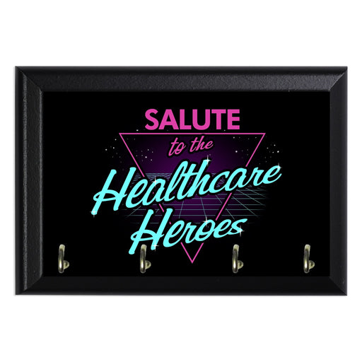 Salute To The Healthcare Heroes Key Hanging Plaque - 8 x 6 / Yes