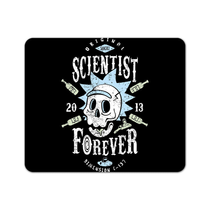 Scientist Forever Mouse Pad