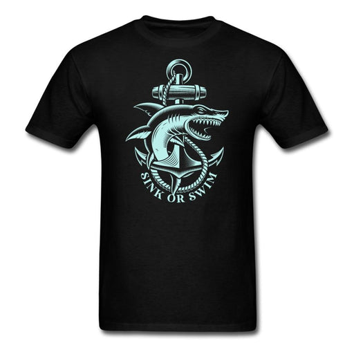 Sink Or Swim Unisex Classic T-Shirt - black / S