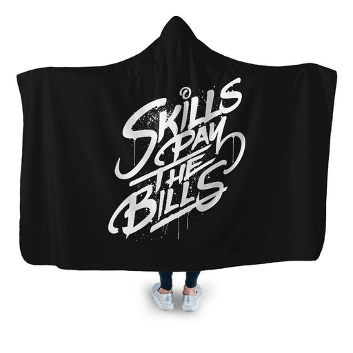 Skills Pay The Bills Hooded Blanket - Adult / Premium Sherpa