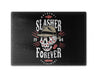 Slasher Forever Cutting Board