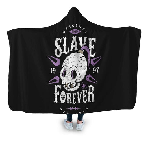 Slave Forever Hooded Blanket - Adult / Premium Sherpa
