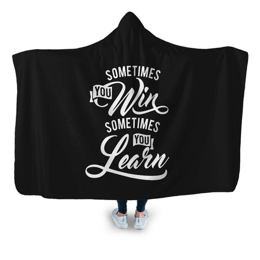 Sometimes You Win Learn Hooded Blanket - Adult / Premium Sherpa