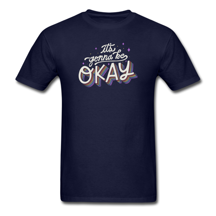 It’s Gonna Be Okay Unisex Classic T-Shirt - navy / S