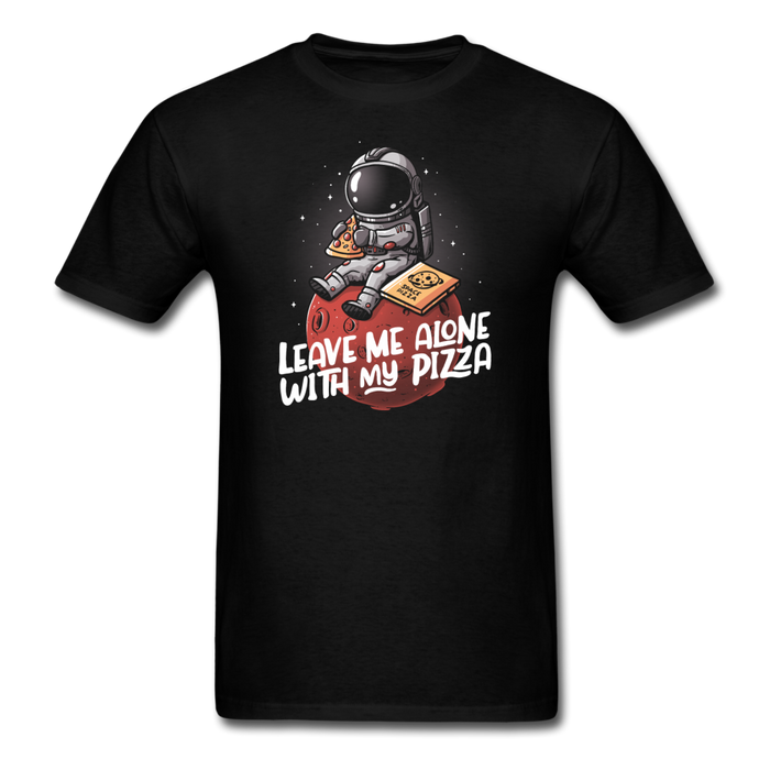 Leave Me Alone With My Pizza Unisex Classic T-Shirt - black / S