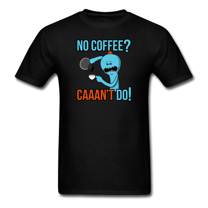 Caaan’t Do Unisex Classic T-Shirt - black / S