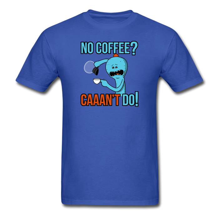 Caaan’t Do Unisex Classic T-Shirt - royal blue / S