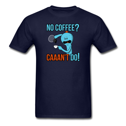 Caaan’t Do Unisex Classic T-Shirt - navy / S