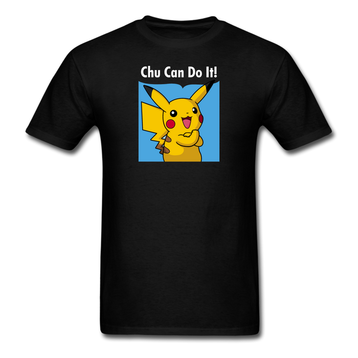 Chu Can Do It Unisex Classic T-Shirt - black / S