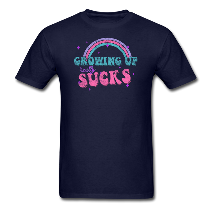 Growing Up Really Sucks Unisex Classic T-Shirt - navy / S