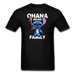 Ohana Is Family Unisex Classic T-Shirt - black / S