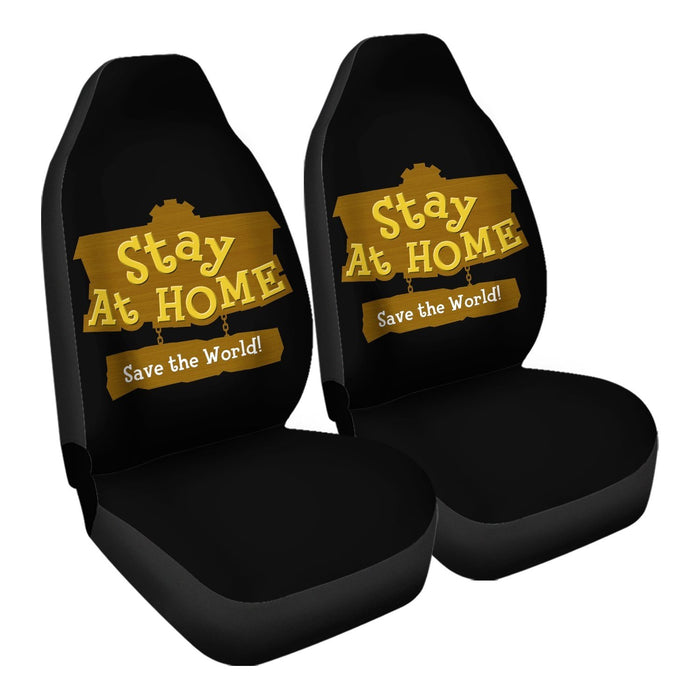 stay at home save the wor Car Seat Covers - One size