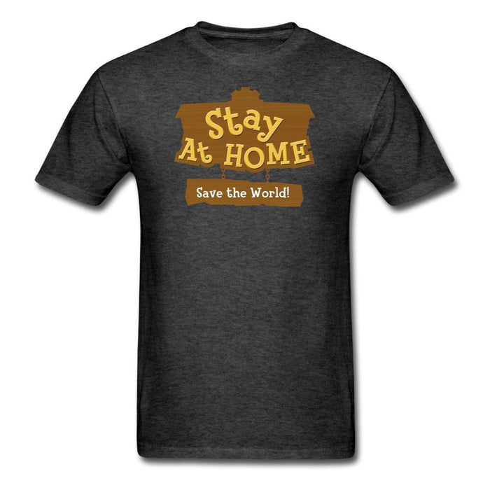 Stay At Home Save The World Unisex Classic T-Shirt - heather black / S