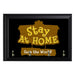 Stay At Home Save The Worldb Key Hanging Plaque - 8 x 6 / Yes