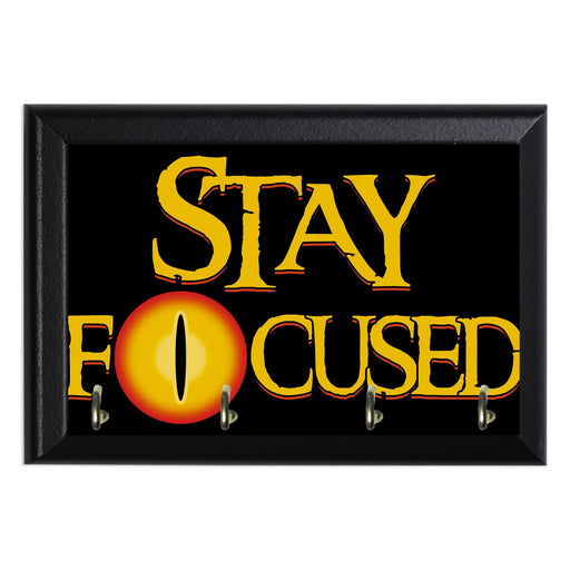 Stay Focused Key Hanging Plaque - 8 x 6 / Yes