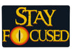 Stay Focused Large Mouse Pad