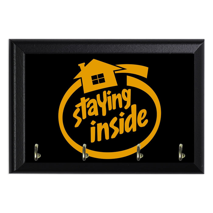Staying Inside Key Hanging Plaque - 8 x 6 / Yes