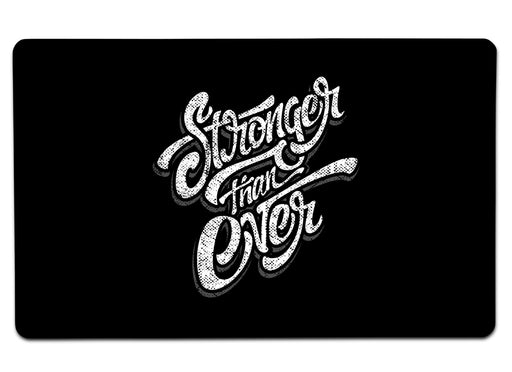 Stronger Than Ever Large Mouse Pad