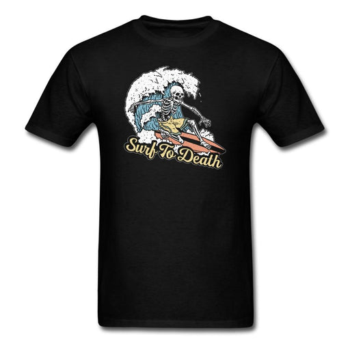 Surf To Death Unisex Classic T-Shirt - black / S