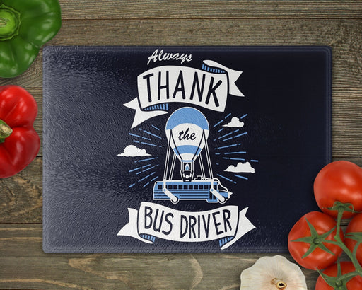 Thank the Bus Driver Cutting Board