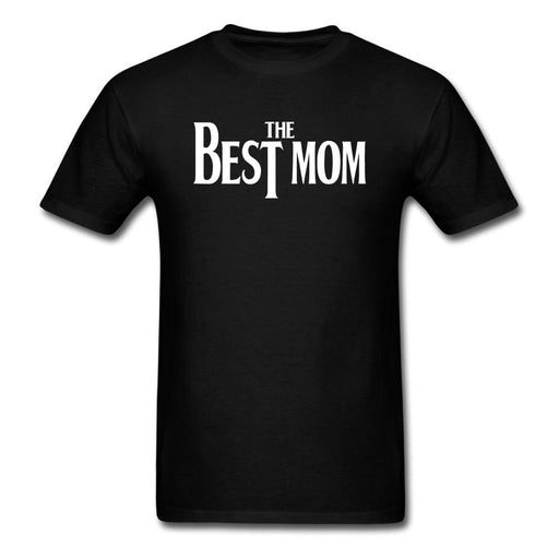 The Best Mom Unisex Classic T-Shirt - black / S