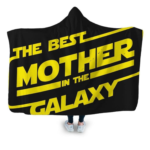 The Best Mother In Galaxy Hooded Blanket - Adult / Premium Sherpa