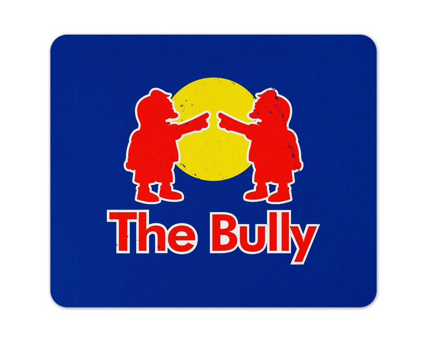 The Bully Mouse Pad