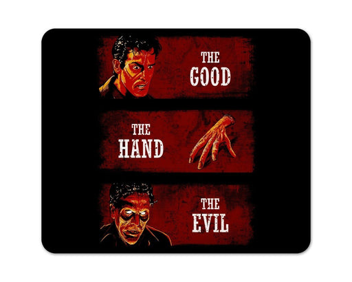 The Good the Hand and Evil Mouse Pad
