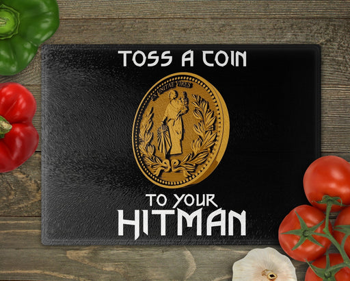 Toss A Coin To Your Hitman Cutting Board