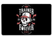Trainer Forever Large Mouse Pad
