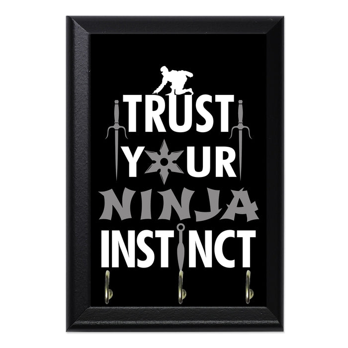 Trust Your Ninja Instinct Key Hanging Plaque - 8 x 6 / Yes