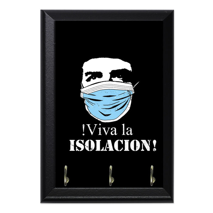 Viva La Isolacion Key Hanging Plaque - 8 x 6 / Yes