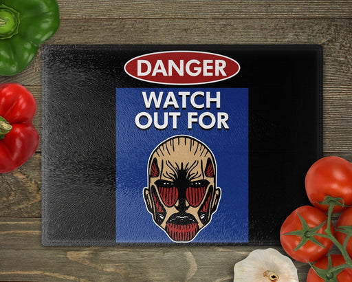 Watch Out For Titans Cutting Board