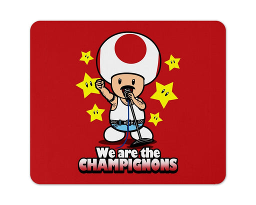 We Are The Champignons Mouse Pad