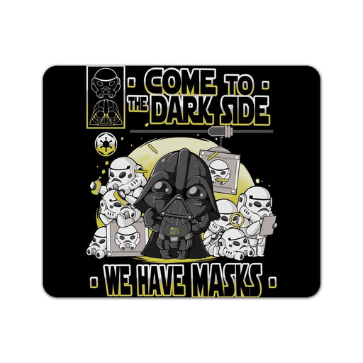We Have Masks Mouse Pad